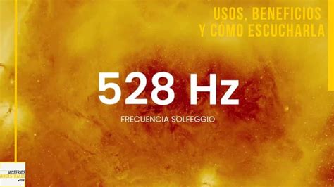 frecuencia 528 hz para que sirve|Descubre la Magia de la Frecuencia 528 Hz y su Utilidad en Tu Vida.